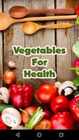 Vegetables For Health
