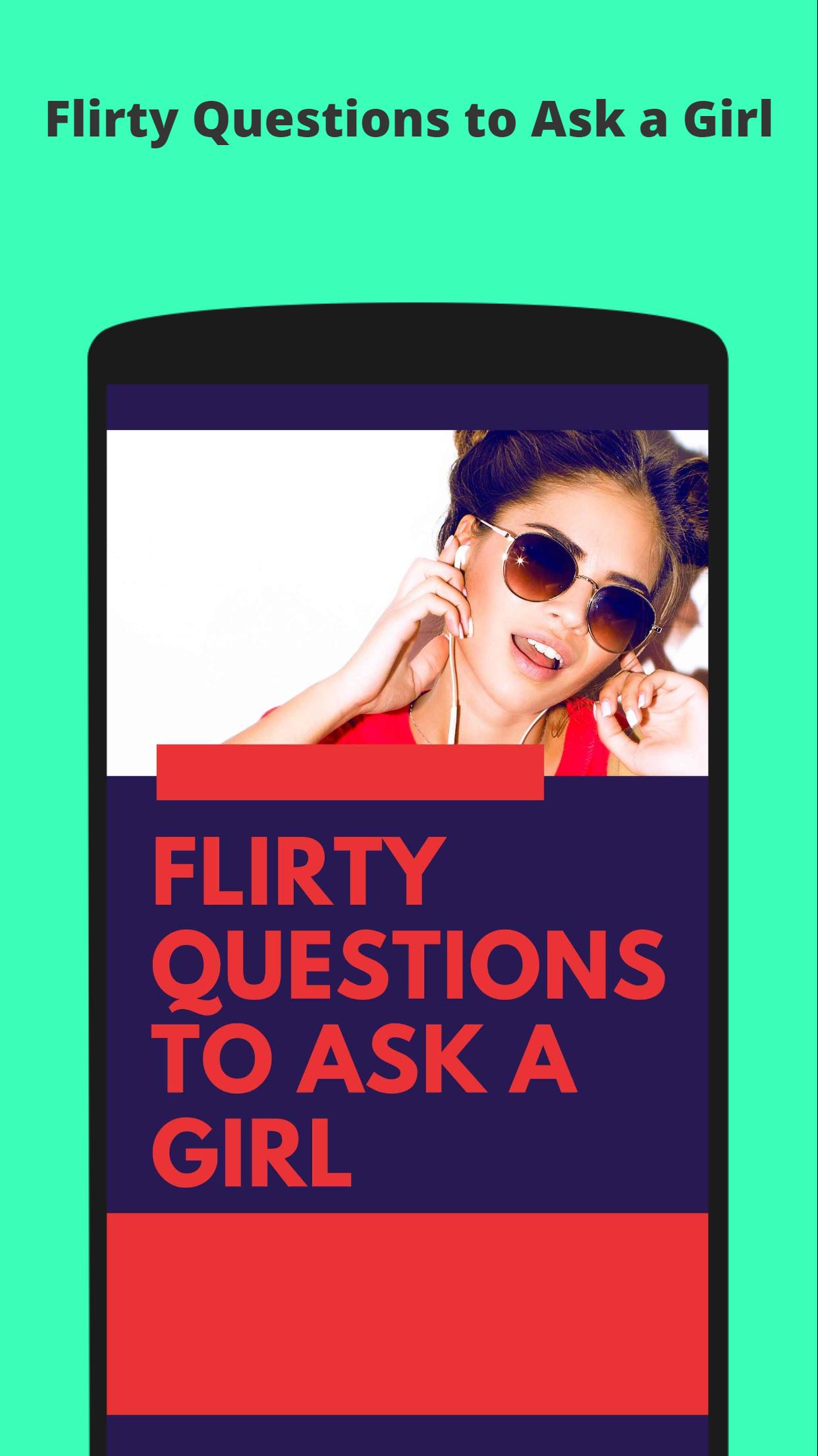 Flirty Questions to Ask a Girl & Dating Secrets