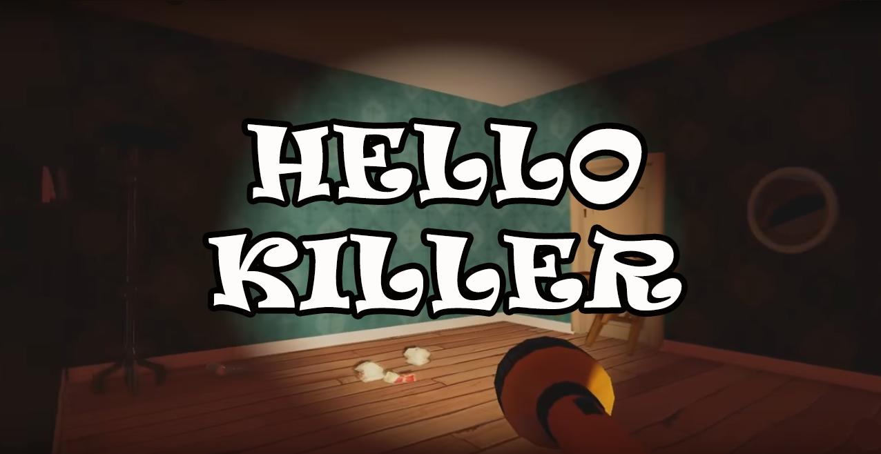 Hello Killer Game
